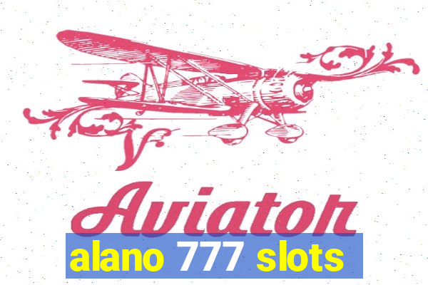 alano 777 slots